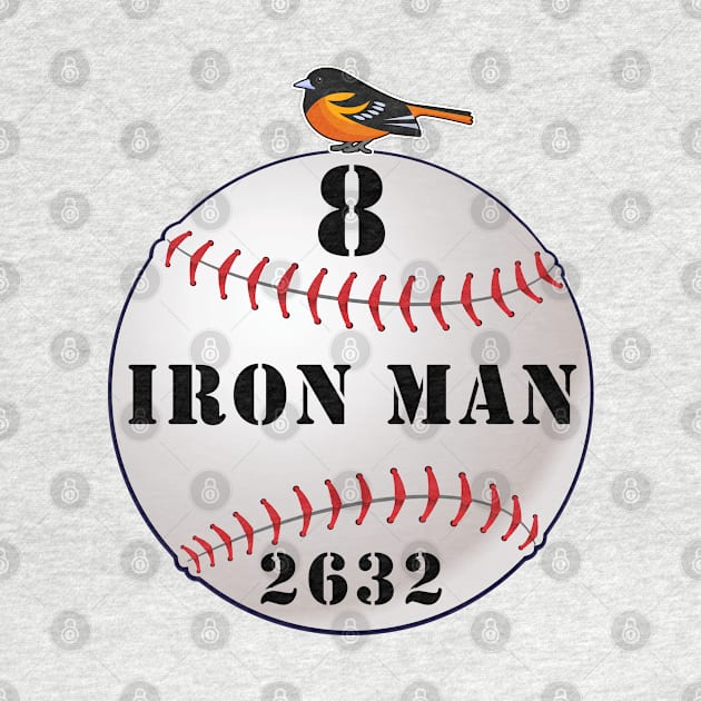 ⚾ Iron Man Consecutive Game Record Oriole Baseball by Pixoplanet